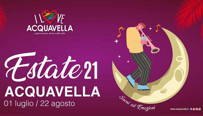 Acquavella, Calendario Eventi Estate 2021 Calendario eventi estate 2021 Acquavella Cilento Programma completo - Acquavella, Calendario Eventi Estate 2021