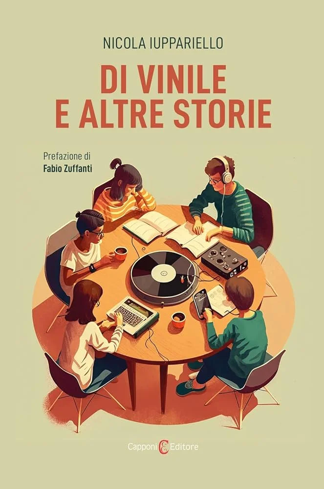 Il libro “Di Vinile e Altre Storie” di Nicola Iuppariello è disponibile su   