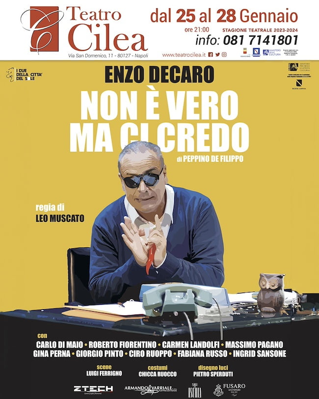 Naples At Cilea Enzo Decaro with It s not true but I believe it